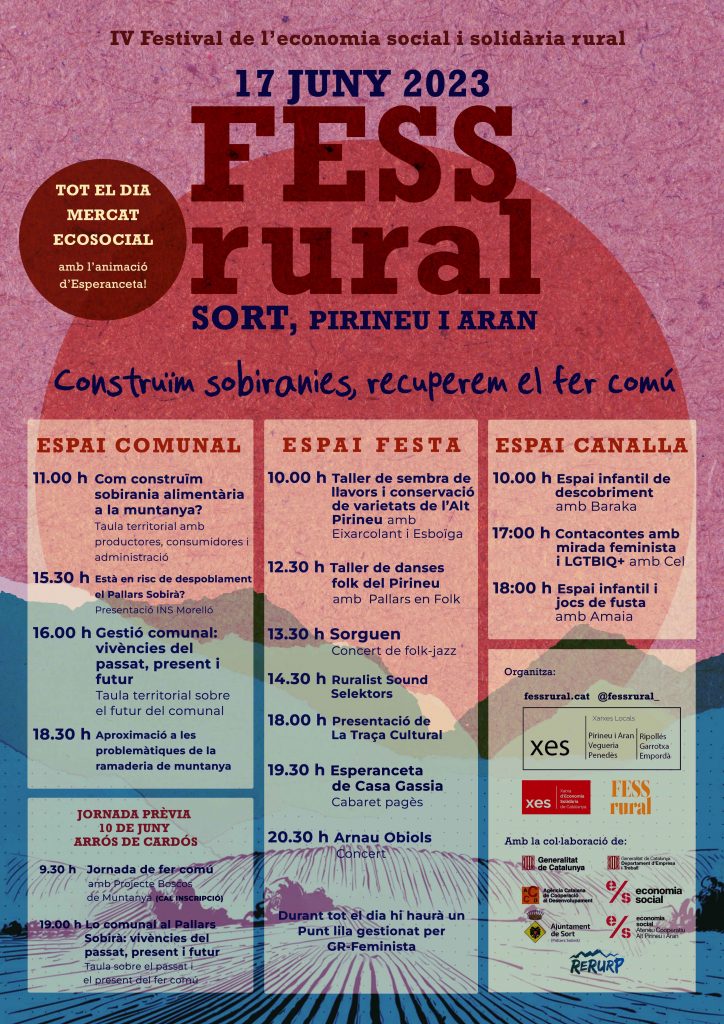 IV Ffestival de l'economia social i solidària rural 17 de juny 2023 FESSrural SORT, Pirineu i Aran. Constrïm sobiranies, recuperem el fer comú